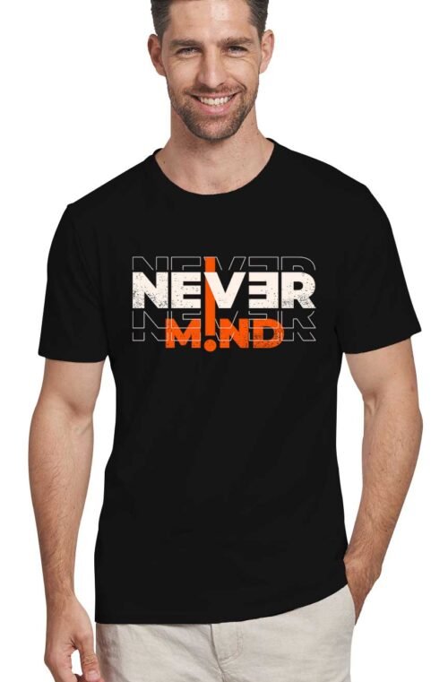 never mind tshirt