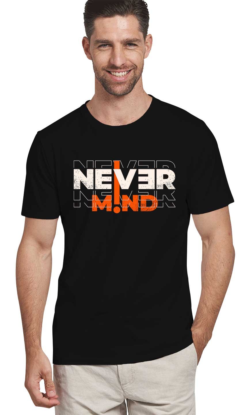never mind tshirt