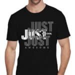 Just Awesome tshirt